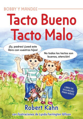 Bobby Y Mandee's Tacto Bueno, Tacto Malo (Children's Safety Book) (Spanish Edition)