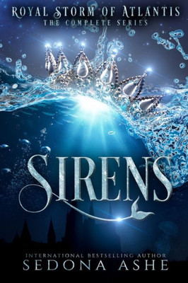 Sirens: Royal Storm Of Atlantis: Complete Series