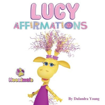 Noonimals: Lucy Affirmations