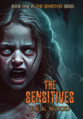 The Sensitives: A Demonic Paranormal Horror