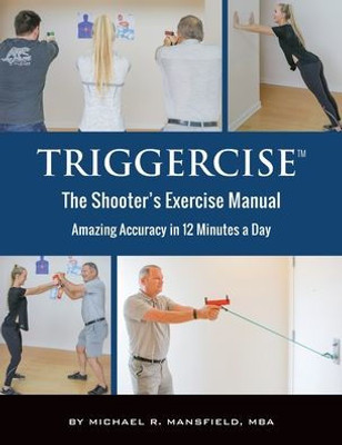Triggercise: The Shooter's Exercise Manual