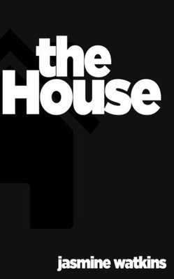The House: A MillennialS Deliverance