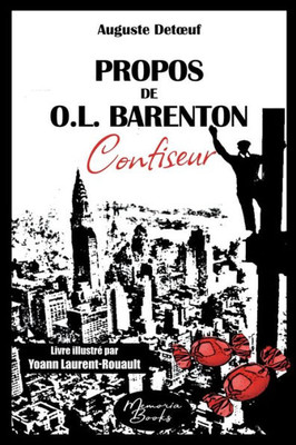 Propos De O.L. Barenton, Confiseur: Édition 2023 Illustrée (French Edition)
