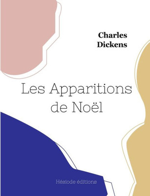 Les Apparitions De Noël (French Edition)