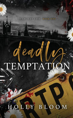 Deadly Temptation (Deadliest Love)