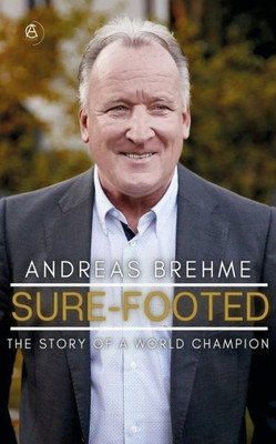 Sure-Footed: The Story Of A World Champion