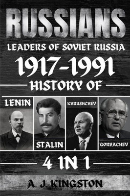 Russians: 4 In 1 Leaders Of Soviet Russia 19171991