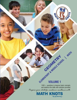 Geometry: Elementary And Middle School Math (Math-Knots Grade Level Books)