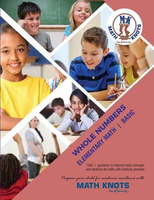 Whole Numbers: Basic Elementary Math (Math-Knots Grade Level Books)