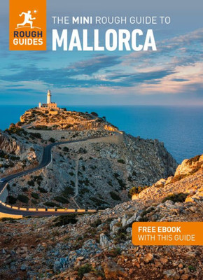 The Mini Rough Guide To Mallorca (Travel Guide With Free Ebook) (Mini Rough Guides)