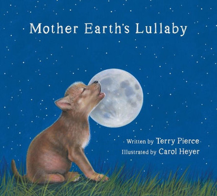 Mother Earth's Lullaby: A Song For Endangered Animals (Tilbury House Nature Book)