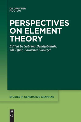 Perspectives On Element Theory (Issn, 143)