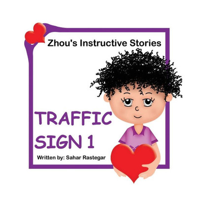Traffic Sign 1: Zhou's Instructive Stories
