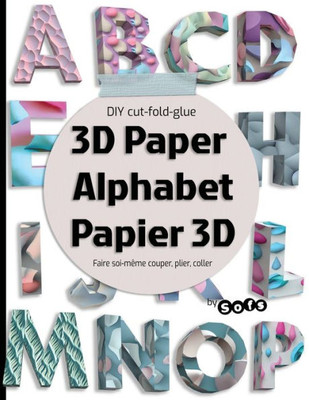 3D Paper Alphabet Papier 3D: Diy Paper Letters - Faire Soi-Même Lettres En Papier