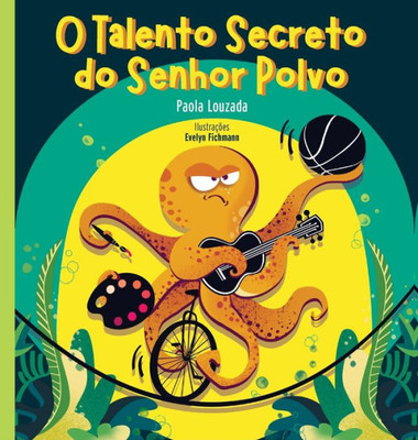 O Talento Secreto Do Senhor Polvo (Portuguese Edition)