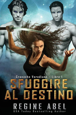 Sfuggire Al Destino (Cronache Verediane) (Italian Edition)