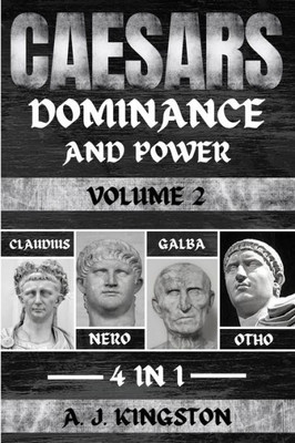 Caesars: Claudius, Nero, Galba & Otho