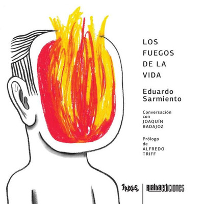 Los Fuegos De La Vida (Fluxus) (Spanish Edition)