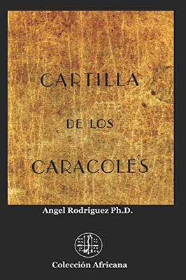 CARTILLA DE LOS CARACOLES (Spanish Edition)