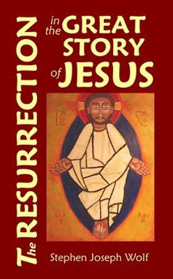 The Resurrection In The Great Story Of Jesus (Etc 2 Share The Faith)