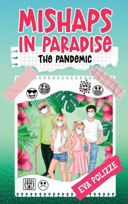 Mishaps In Paradise 2: The Pandemic