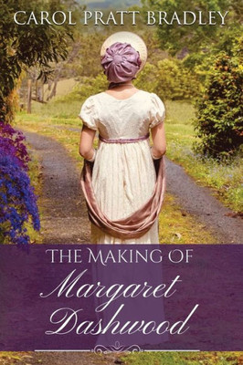 The Making Of Margaret Dashwood