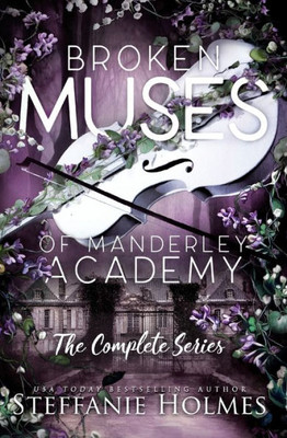 Broken Muses Of Manderley Academy: Complete Series