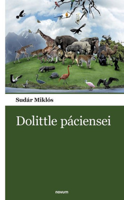Dolittle Páciensei (Hungarian Edition)
