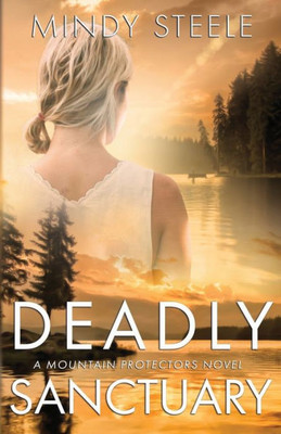 Deadly Sanctuary (The Mountain Protectors)