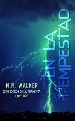 En La Tempestad (Serie Chicos De La Tormenta) (Spanish Edition)