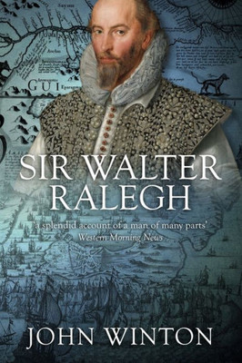 Sir Walter Ralegh (The Age Of Sail)