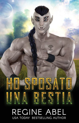 Ho Sposato Una Bestia (Agenzia Primaria) (Italian Edition)