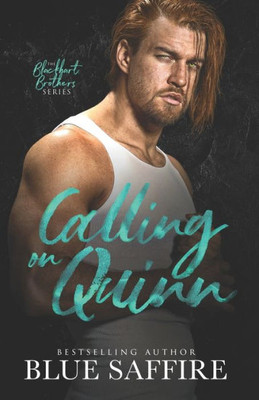 Calling On Quinn: Blackhart Brothers Series