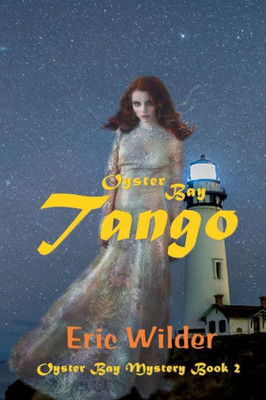 Oyster Bay Tango (Oyster Bay Mystery)
