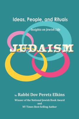 Judaism: Ideas, People, And Rituals