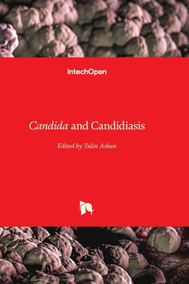 Candida And Candidiasis