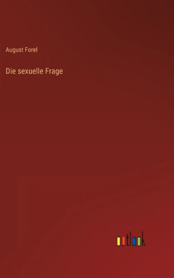 Die Sexuelle Frage (German Edition)
