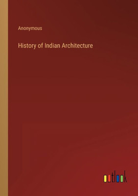 History Of Indian Architecture