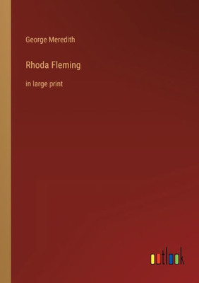 Rhoda Fleming: In Large Print