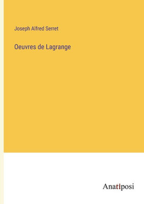 Oeuvres De Lagrange (French Edition)