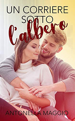 Un corriere sotto l'albero (Italian Edition)