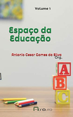 Espaço da Educação (Artigos educacionais) (Portuguese Edition)