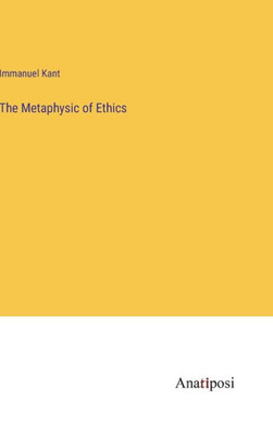 The Metaphysic Of Ethics