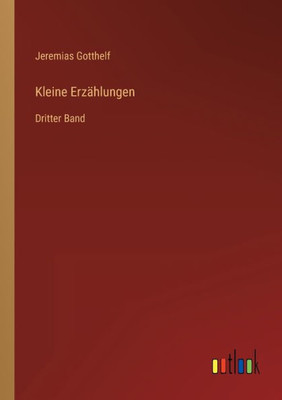 Kleine Erzählungen: Dritter Band (German Edition)