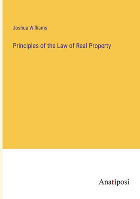 Principles Of The Law Of Real Property