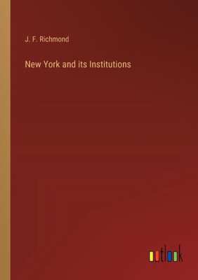New York And Its Institutions