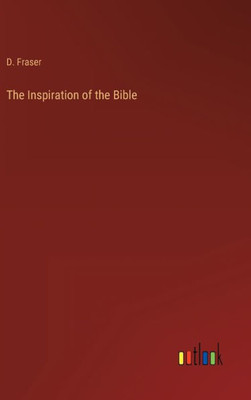 The Inspiration Of The Bible