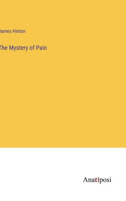The Mystery Of Pain