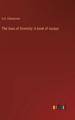 The Uses Of Diversity: A Book Of Essays