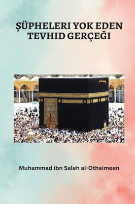 $Üpheleri Yok Eden Tevhid Gerçegii (Turkish Edition)